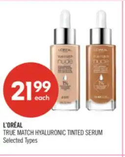 Shoppers Drug Mart L'ORÉAL TRUE MATCH HYALURONIC TINTED offer