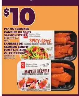 Independent City Market PC HOT SMOKED CANDIED OR SPICY CANDIED OR SPICY SALMON STRIPS SALMON STRIPS READY TO-EAT, 150 G offer