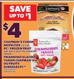 Independent City Market CHAPMAN'S YUKON NOVELTIES 5-8'S, PC FROZEN FRUIT 300-600 G offer