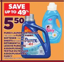 Independent City Market PUREX LAUNDRY DETERGENT, 1.92-2.03 L OR FLEECY FABRIC SOFTENER, 1.36 L OR SHEETS, 80'S offer