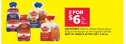 Rexall DEMPSTER'S White or Whole Wheat Bread 675g or Hamburger or Hot Dog Buns 8-Pack offer