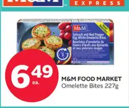 Rexall M&M FOOD MARKET Omelette Bites offer