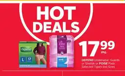 Rexall DEPEND Underwear, Guards or Shields or POISE Pads offer