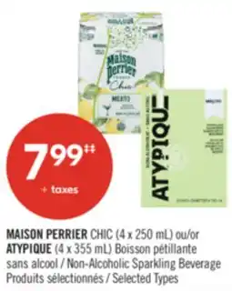 Pharmaprix MAISON PERRIER CHIC (4 x 250 mL) or ATYPIQUE (4 x 355 mL) Non-Alcoholic Sparkling Beverage offer