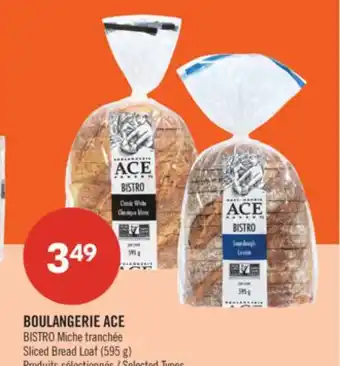 Pharmaprix BOULANGERIE ACE BISTRO, Sliced Bread Loaf (595 g) offer