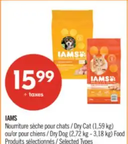 Pharmaprix IAMS Dry Cat (1,59 kg) or Dry Dog (2,72 kg - 3,18 kg) Food offer