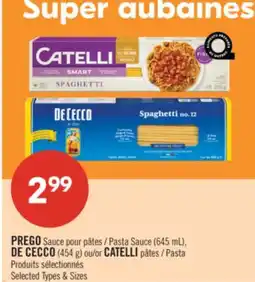 Pharmaprix PREGO Pasta Sauce (645 mL), DE CECCO (454 g) or CATELLI Pasta offer