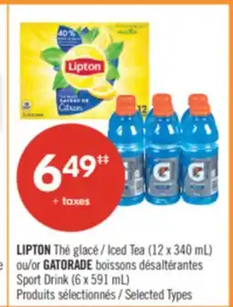Pharmaprix LIPTON Iced Tea (12 x 340 mL) or GATORADE Sport Drink (6 x 591 mL) offer