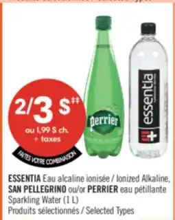 Pharmaprix ESSENTIA Eau alcaline Ionized Alkaline, SAN PELLEGRINO or PERRIER Sparkling Water (1 L) offer