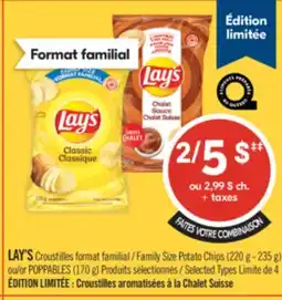 Pharmaprix LAY'S Family Size Potato Chips (220 g - 235 g) or POPPABLES (170 g) offer