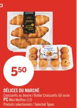 Pharmaprix DÉLICES DU MARCHÉ Butter Croissants (6) or PC Mini Muffins (12) offer