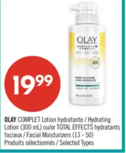Pharmaprix OLAY Hydrating Lotion (300 or TOTAL EFFECTS Facial Moisturizers (13 - 50) offer