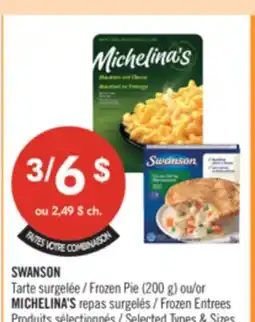 Pharmaprix SWANSON Frozen Pie (200 g) or MICHELINA'S Frozen Entrees offer