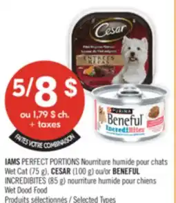 Pharmaprix IAMS PERFECT PORTIONS Wet Cat (75 g), CESAR (100 g) or BENEFUL INCREDIBITES (85 g) Wet Dood Food offer