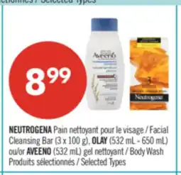 Pharmaprix NEUTROGENA Facial Cleansing Bar (3 x 100 g), OLAY (532 mL - 650 mL) or AVEENO (532 mL)Body Wash offer