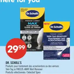 Pharmaprix DR. SCHOLL'S Skin Tag or FREEZE-AWAY Wart Remover offer