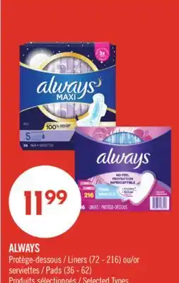 Pharmaprix ALWAYS Liners (72 - 216) or Pads (36 - 62) offer