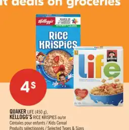 Pharmaprix QUAKER LIFE (450 g), KELLOGG'S RICE KRISPIES or Kids Cereal offer