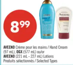 Pharmaprix AVEENO Hand Cream (97 mL), OGX (577 mL) or or AVEENO (221 mL - 227 mL) Lotions offer
