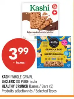 Pharmaprix KASHI WHOLE GRAIN, LECLERC GO PURE or HEALTHY CRUNCH Bars (5) offer