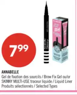 Pharmaprix ANNABELLE Brow Fix Gel or SKINNY MULTI-USE Liquid Liner offer