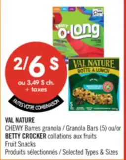 Pharmaprix VAL NATURE Granola Bars (5) or BETTY CROCKER Fruit Snacks offer