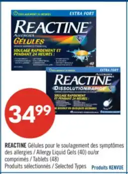 Pharmaprix REACTINE Allergy Liquid Gels (40) or Tablets (48) offer
