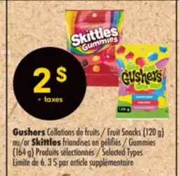 Pharmaprix Gushers Fruit Snacks (120 g) or Skittles Gummies (164 g) offer