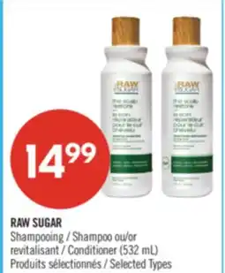 Pharmaprix RAW SUGAR Shampoo or Conditioner (532 mL) offer