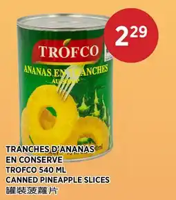 Kim Phat TROFCO CANNED PINEAPPLE SLICES offer