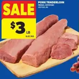 Real Canadian Superstore Pork tenderloin offer