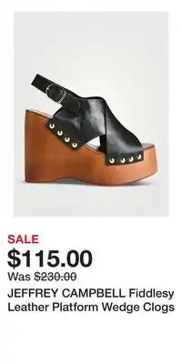 Holt Renfrew JEFFREY CAMPBELL Fiddlesy Leather Platform Wedge Clogs offer