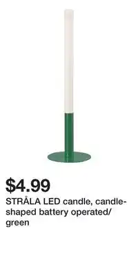 IKEA STRÅLA LED candle, candle-shaped battery operated/green offer