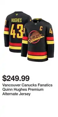 Sport Chek Vancouver Canucks Fanatics Quinn Hughes Premium Alternate Jersey offer