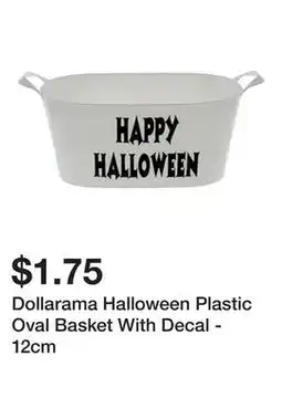 Dollarama Dollarama Halloween Plastic Oval Basket With Decal - 12cm offer