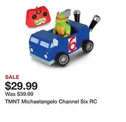 TSC Stores TMNT Michaelangelo Channel Six RC offer