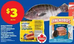 Real Canadian Superstore Whole dressed tilapia or kraft lunchables offer