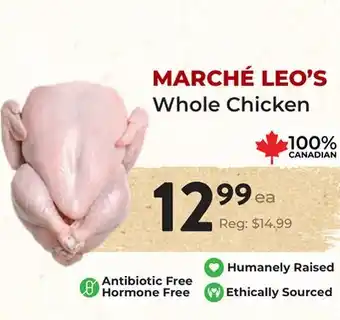 Marche Leo's MARCHÉ LEO'S Whole Chicken offer