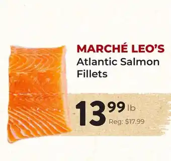 Marche Leo's MARCHÉ LEO'S Atlantic Salmon Fillets offer
