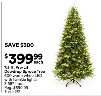 Michaels 7.5 ft. Pre-Lit Dewdrop Spruce Tree offer
