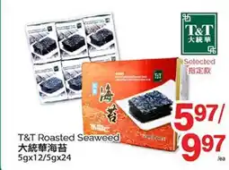 T&T Supermarket T&T ROASTED SEAWEED, 5GX12/5GX24 offer