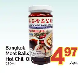 T&T Supermarket BANGKOK MEAT BALLS HOT CHILI OIL, 250ML offer