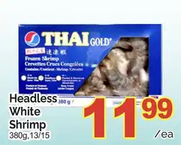 T&T Supermarket HEADLESS WHITE SHRIMP, 380G,13/15 offer