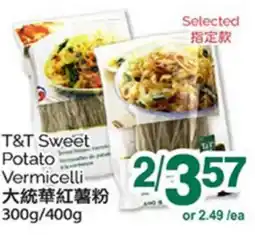 T&T Supermarket T&T SWEET POTATO VERMICELLI offer