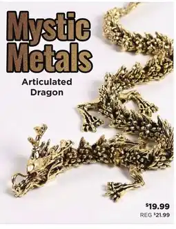 Showcase Mystic Metals Articulated Dragon offer