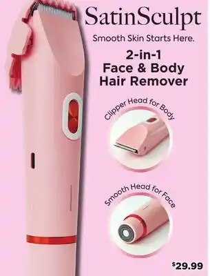 Showcase 2-in-1 Face & Body Hair Remover offer