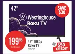 The Brick Westinghouse 42 1080P Roku Smart TV offer