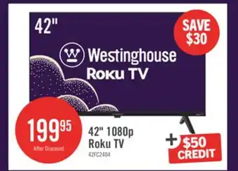 The Brick Westinghouse 42 1080P Roku Smart TV offer