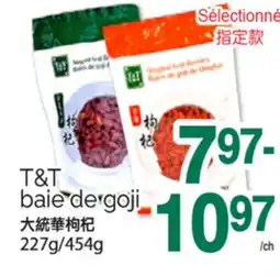 T&T Supermarket T&T BAIE DE GOJI, 227G/454G offer