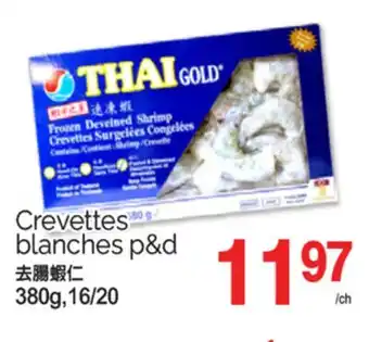 T&T Supermarket CREVETTES BLANCHES P&D, 380g, 16/20 offer
